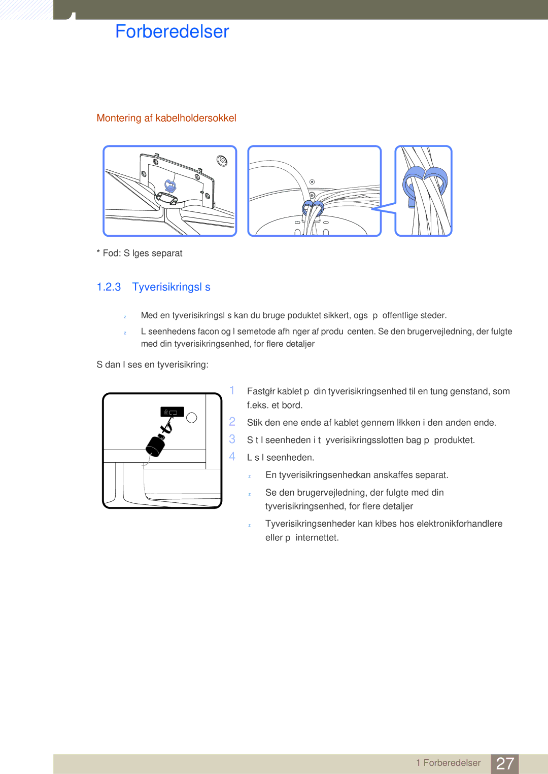 Samsung LH55UEPLGC/EN, LH55UEAPLGC/EN, LH46UEPLGC/EN Tyverisikringslås, Montering af kabelholdersokkel, Fod Sælges separat 