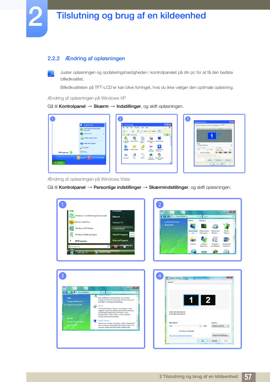 Samsung LH46UEPLGC/EN, LH55UEAPLGC/EN, LH55MEBPLGC/EN manual 2 Ændring af opløsningen, Ændring af opløsningen på Windows XP 