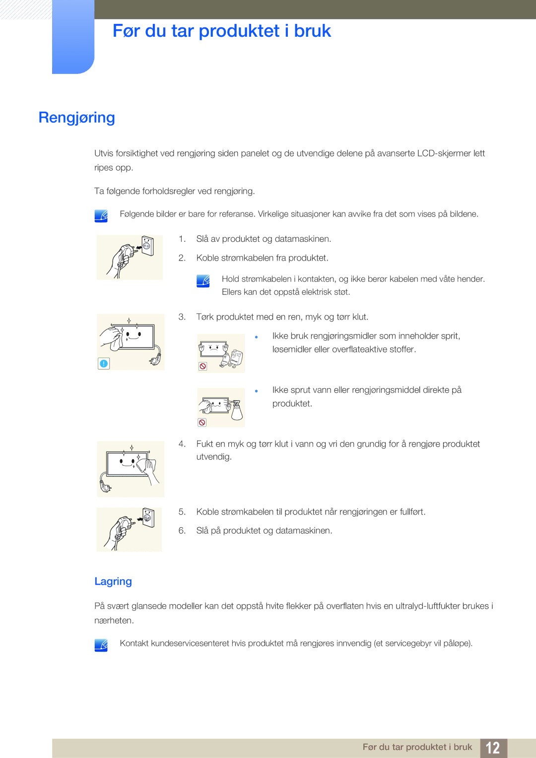 Samsung LH46UEAPLGC/EN, LH55UEAPLGC/EN, LH46UEPLGC/EN, LH55MEBPLGC/EN, LH55UEPLGC/EN, LH46MEBPLGC/EN manual Rengjøring, Lagring 