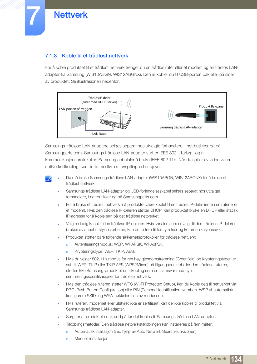 Samsung LH40MEBPLGC/EN, LH55UEAPLGC/EN, LH46UEPLGC/EN, LH55MEBPLGC/EN, LH55UEPLGC/EN manual Koble til et trådløst nettverk 