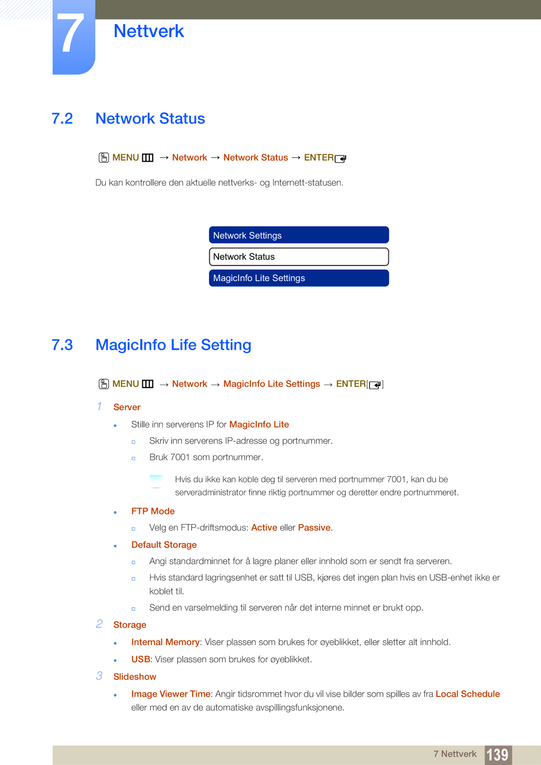 Samsung LH55UEPLGC/EN, LH55UEAPLGC/EN, LH46UEPLGC/EN, LH55MEBPLGC/EN, LH46UEAPLGC/EN Network Status, MagicInfo Life Setting 