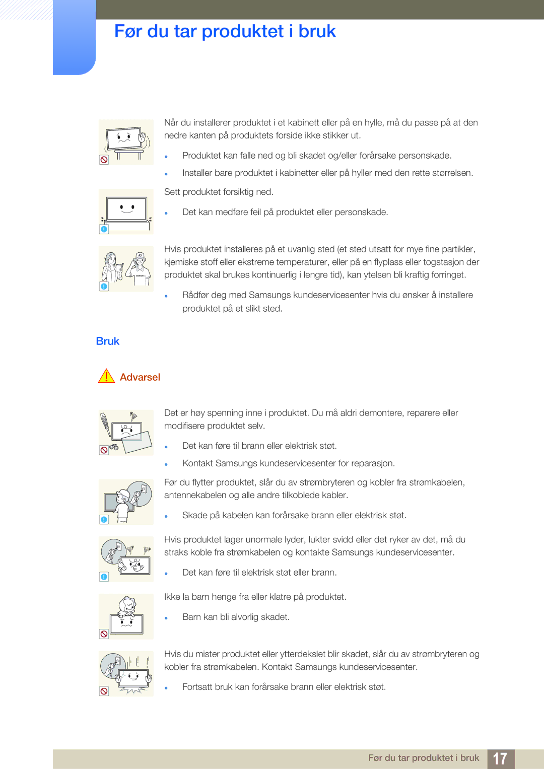 Samsung LH46UEPLGC/EN, LH55UEAPLGC/EN, LH55MEBPLGC/EN, LH55UEPLGC/EN, LH46UEAPLGC/EN, LH46MEBPLGC/EN, LH40MEBPLGC/EN manual Bruk 