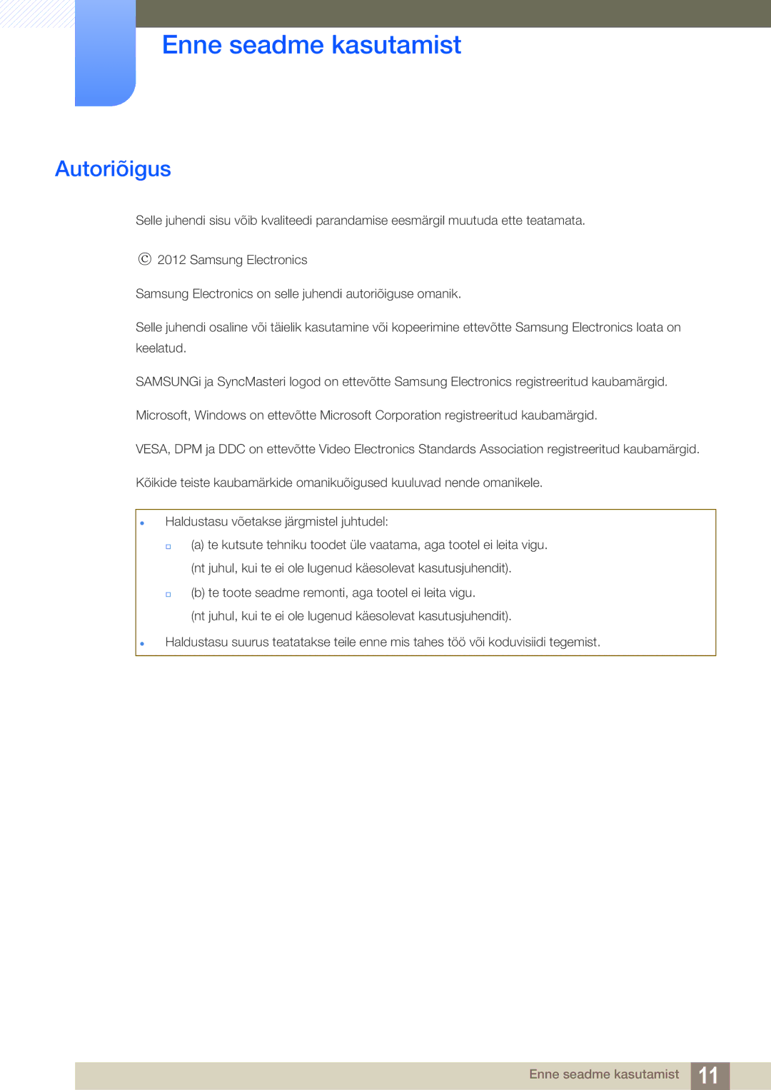 Samsung LH32MEBPLGC/EN, LH55UEAPLGC/EN, LH55MEBPLGC/EN, LH55UEPLGC/EN, LH46MEBPLGC/EN Enne seadme kasutamist, Autoriõigus 