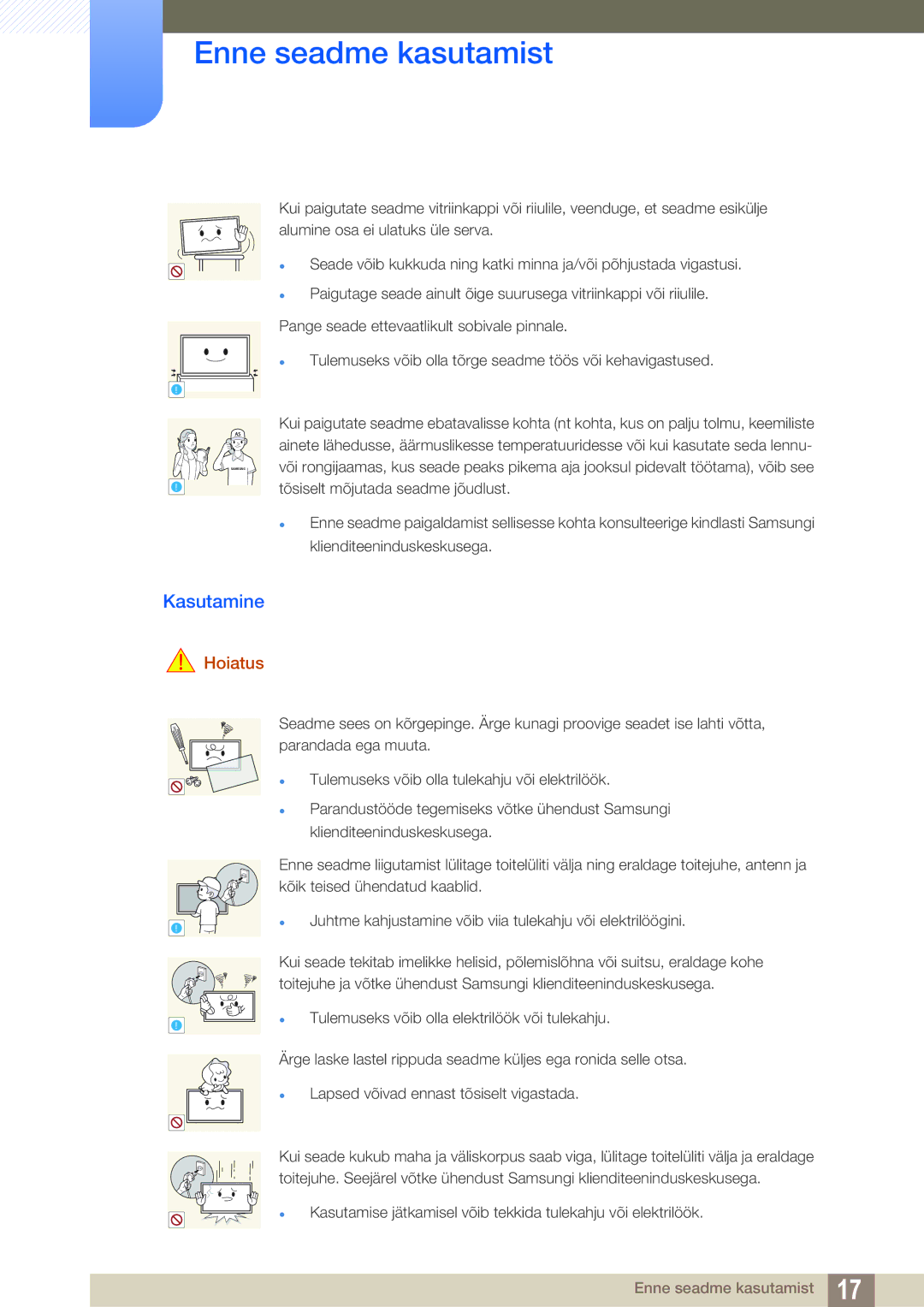 Samsung LH32MEBPLGC/EN, LH55UEAPLGC/EN manual Kasutamine, Kasutamise jätkamisel võib tekkida tulekahju või elektrilöök 