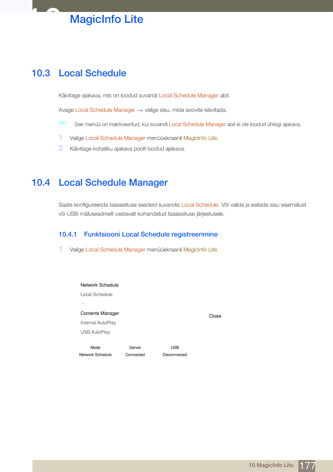 Samsung LH46MEBPLGC/EN, LH55UEAPLGC/EN manual Local Schedule Manager, Funktsiooni Local Schedule registreerimine 