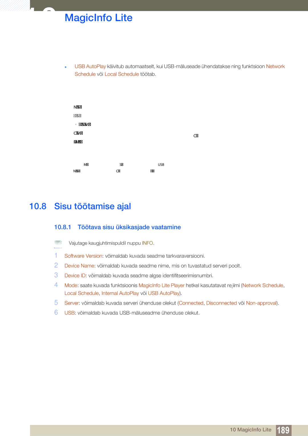 Samsung LH46MEBPLGC/EN, LH55UEAPLGC/EN, LH55MEBPLGC/EN, LH55UEPLGC/EN, LH40MEBPLGC/EN, LH32MEBPLGC/EN manual Sisu töötamise ajal 