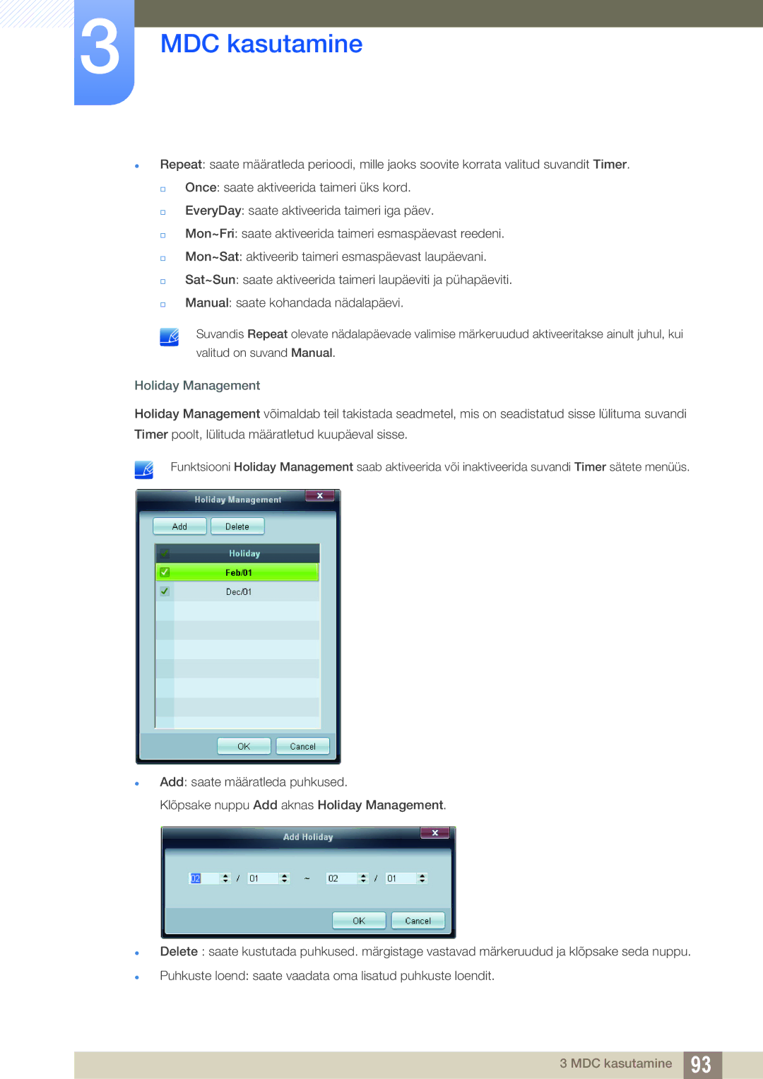 Samsung LH46MEBPLGC/EN, LH55UEAPLGC/EN, LH55MEBPLGC/EN, LH55UEPLGC/EN, LH40MEBPLGC/EN, LH32MEBPLGC/EN manual Holiday Management 