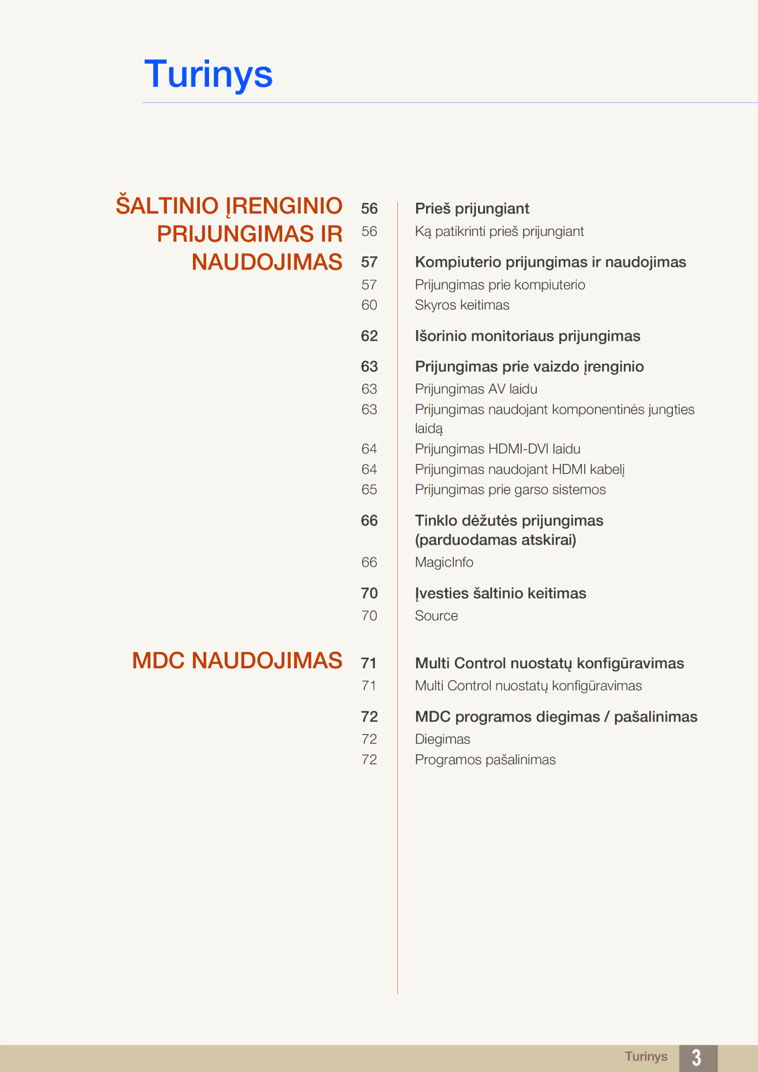 Samsung LH46MEBPLGC/EN, LH55UEAPLGC/EN, LH55MEBPLGC/EN, LH55UEPLGC/EN, LH40MEBPLGC/EN, LH32MEBPLGC/EN manual Prieš prijungiant 