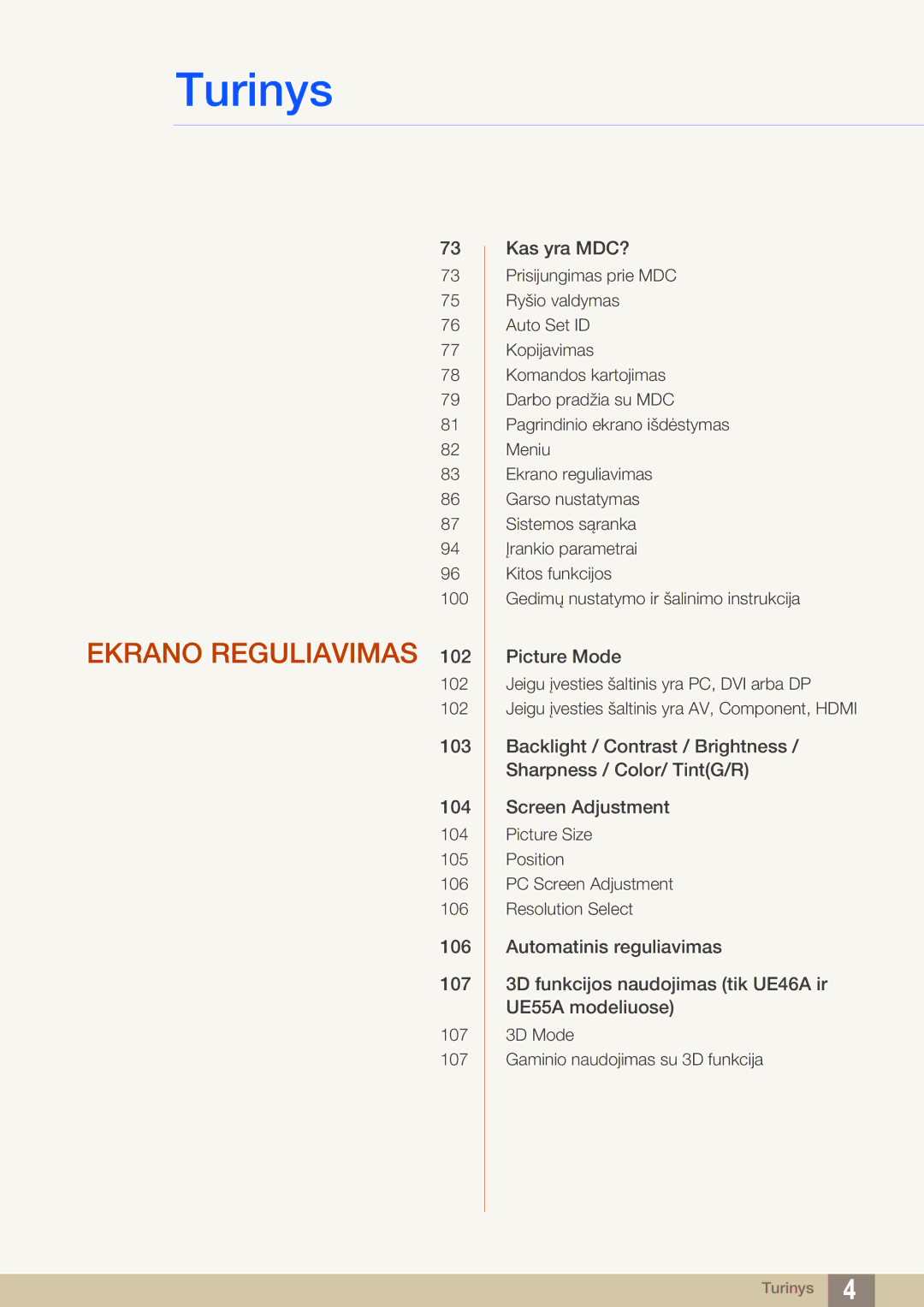 Samsung LH40MEBPLGC/EN, LH55UEAPLGC/EN, LH55MEBPLGC/EN, LH55UEPLGC/EN, LH46MEBPLGC/EN, LH32MEBPLGC/EN manual Ekrano Reguliavimas 