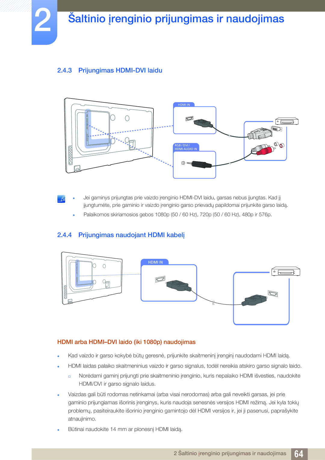 Samsung LH40MEBPLGC/EN, LH55UEAPLGC/EN, LH55MEBPLGC/EN manual Prijungimas HDMI-DVI laidu, Prijungimas naudojant Hdmi kabelį 