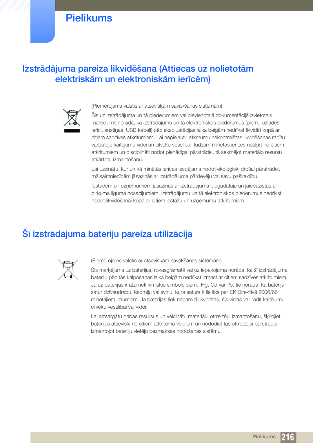 Samsung LH55UEAPLGC/EN, LH55MEBPLGC/EN, LH55UEPLGC/EN, LH46MEBPLGC/EN manual Šī izstrādājuma bateriju pareiza utilizācija 