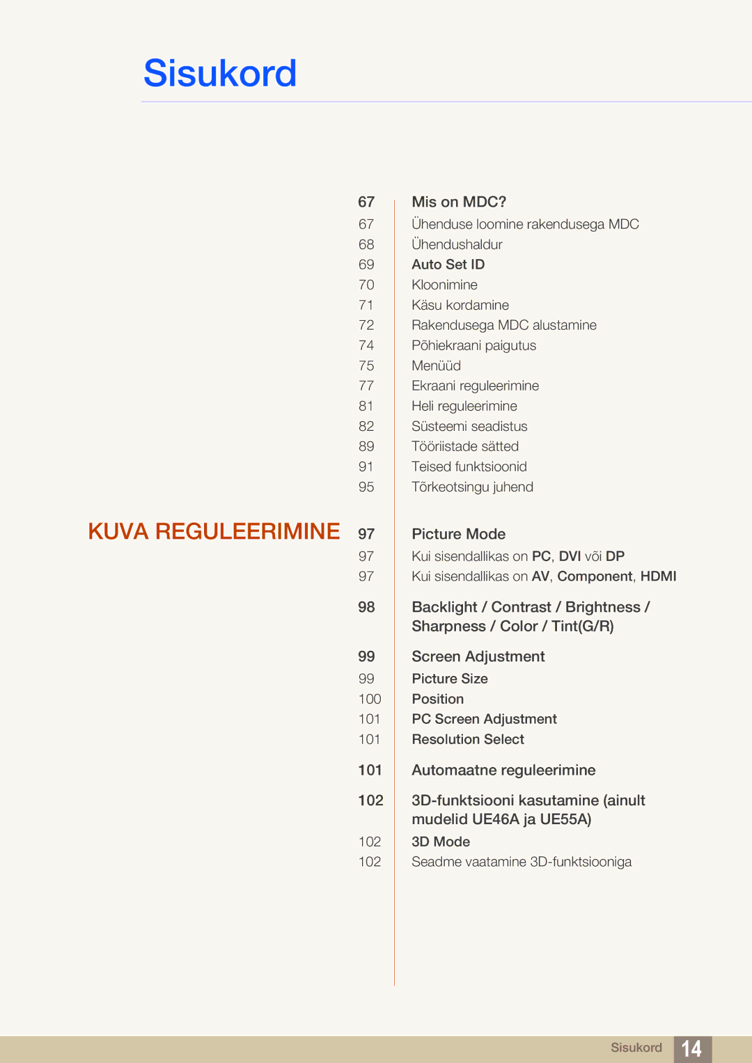 Samsung LH46DEAPLBC/EN, LH55UEAPLGC/EN, LH55UEPLGC/EN manual Kuva Reguleerimine 