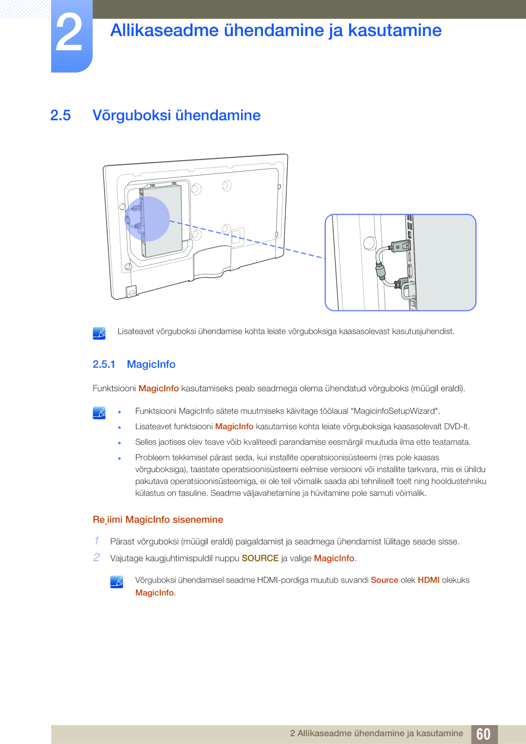 Samsung LH55UEAPLGC/EN, LH55UEPLGC/EN, LH46DEAPLBC/EN manual Võrguboksi ühendamine, Re˛iimi MagicInfo sisenemine 