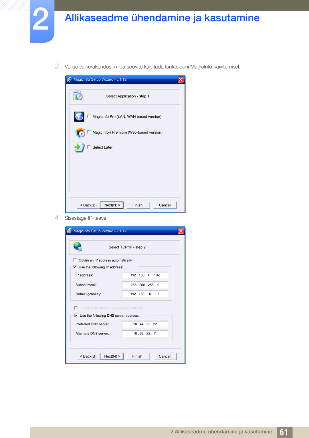 Samsung LH55UEPLGC/EN, LH55UEAPLGC/EN, LH46DEAPLBC/EN manual Sisestage IP-teave, MagicInfo Setup Wizard 