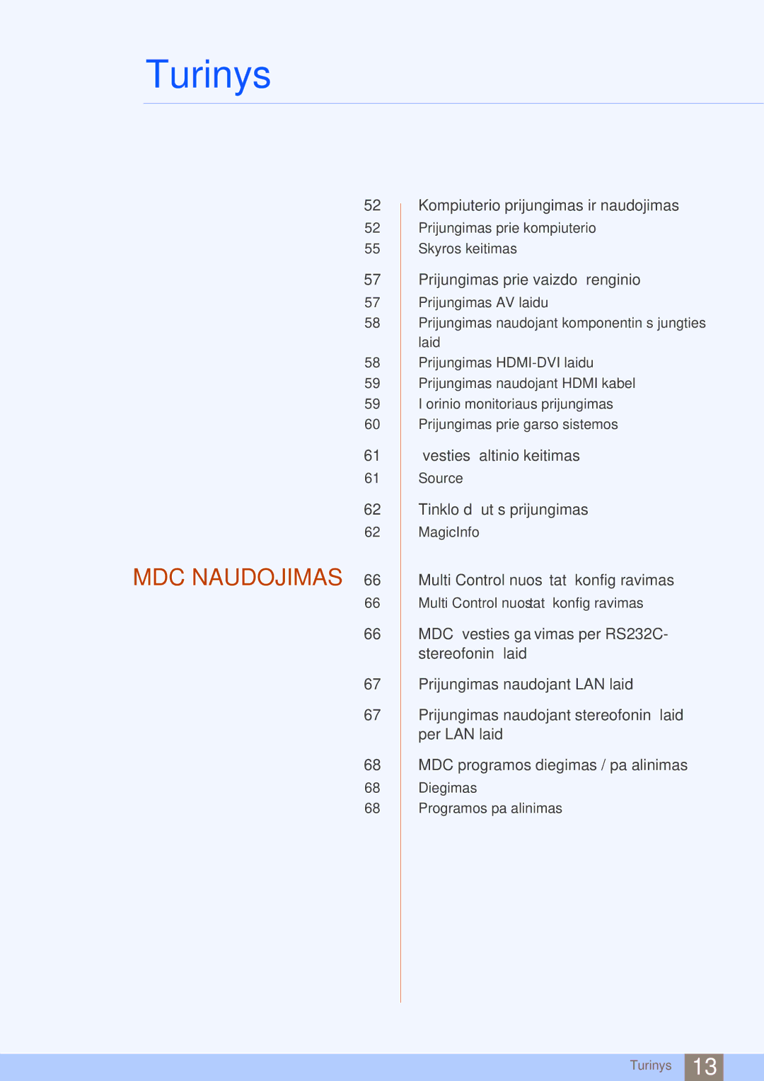 Samsung LH55UEPLGC/EN, LH55UEAPLGC/EN, LH46DEAPLBC/EN manual MDC Naudojimas 