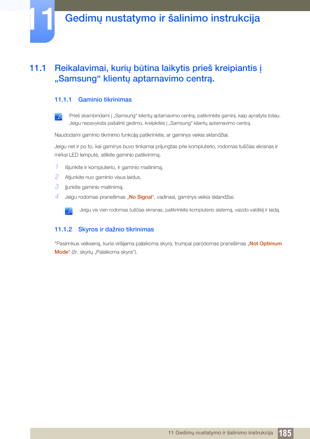 Samsung LH46DEAPLBC/EN manual Gedimų nustatymo ir šalinimo instrukcija, Gaminio tikrinimas, Skyros ir dažnio tikrinimas 