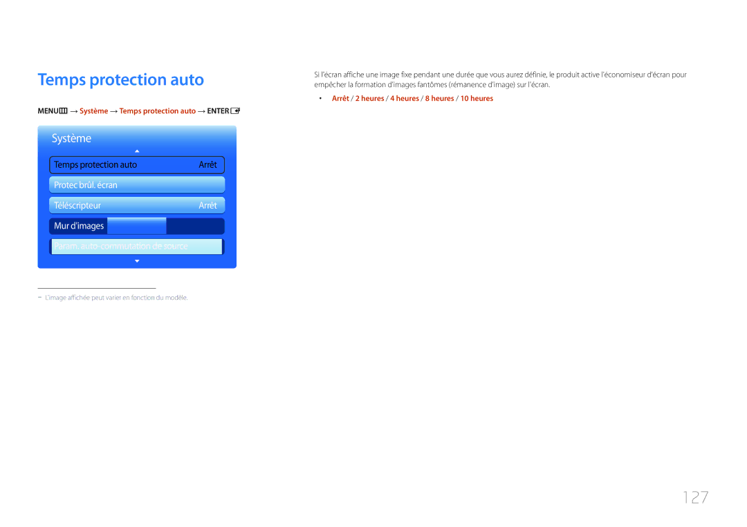 Samsung LH46UECPLGC/EN, LH55UECPLGC/EN manual 127, MENUm → Système → Temps protection auto → Entere 