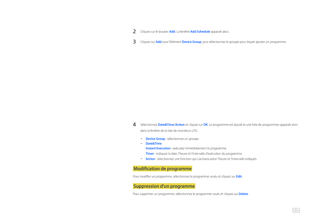 Samsung LH55UECPLGC/EN, LH46UECPLGC/EN manual Modification de programme, Suppression dun programme 