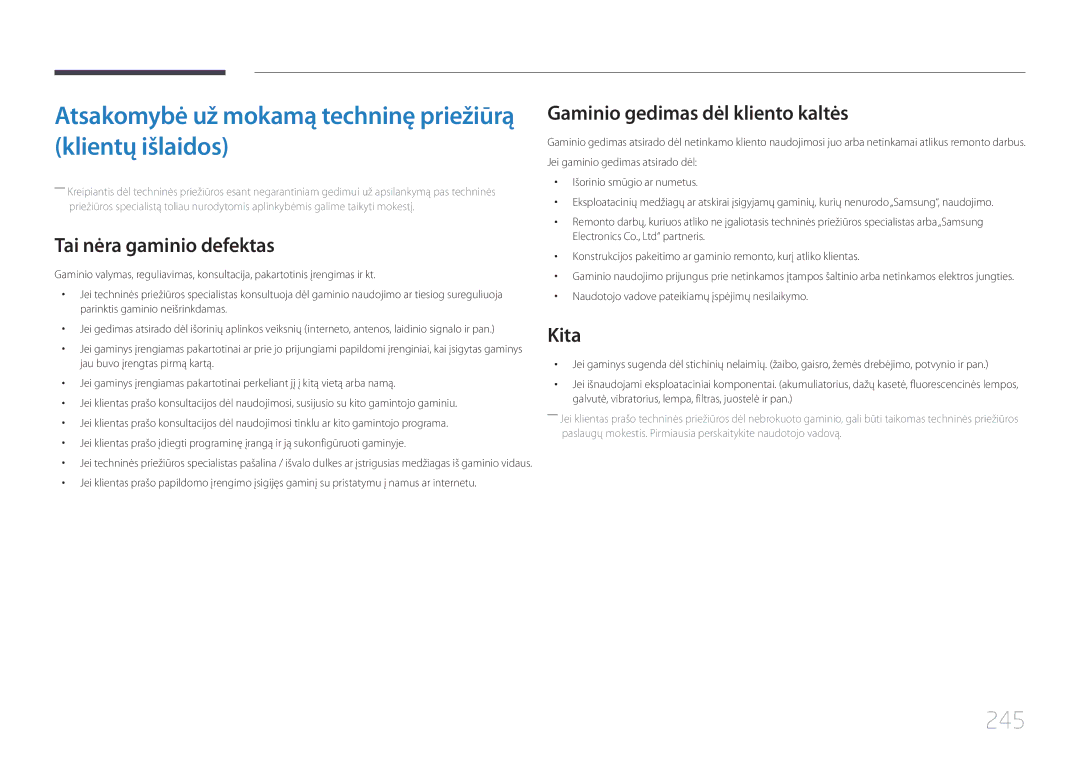 Samsung LH55UECPLGC/EN Atsakomybė už mokamą techninę priežiūrą klientų išlaidos, 245, Tai nėra gaminio defektas, Kita 