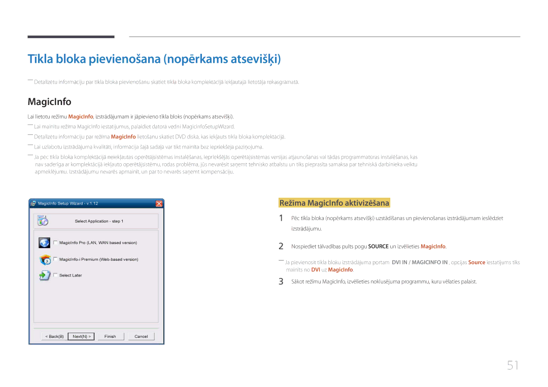 Samsung LH55UECPLGC/EN manual Tīkla bloka pievienošana nopērkams atsevišķi, Režīma MagicInfo aktivizēšana, Izstrādājumu 