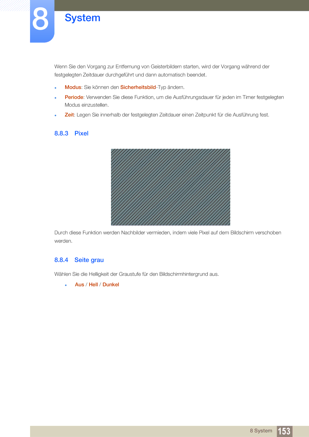 Samsung LH55UEPLGC/ZA, LH55UEAPLGC/EN, LH46UEPLGC/EN, LH55MEBPLGC/EN, LH55UEPLGC/EN Pixel, Seite grau, Aus / Hell / Dunkel 