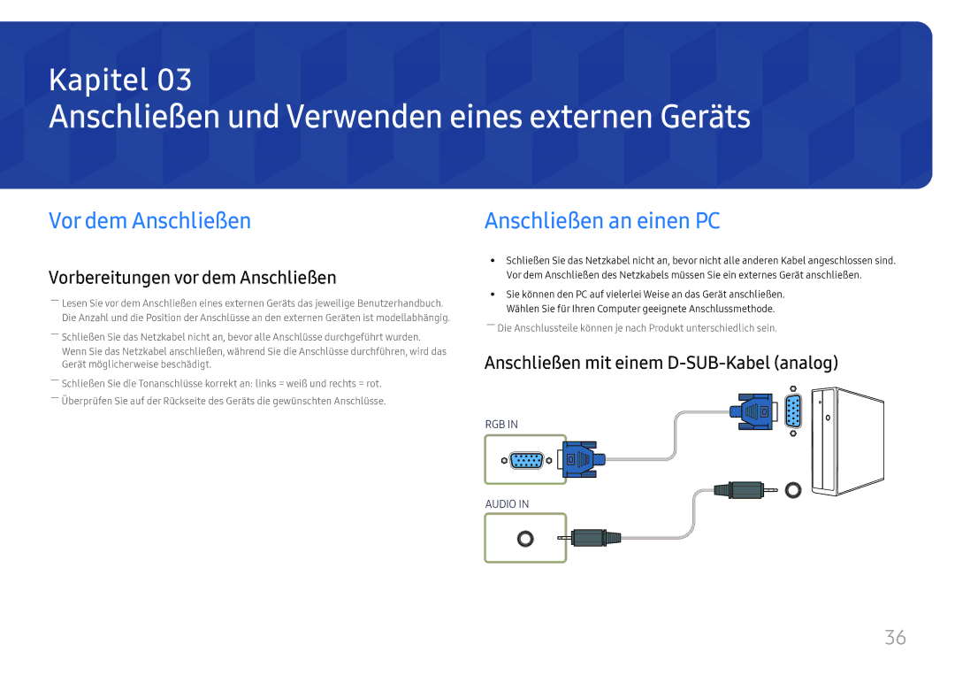 Samsung LH55UHFHLBB/EN manual Anschließen und Verwenden eines externen Geräts, Vor dem Anschließen, Anschließen an einen PC 