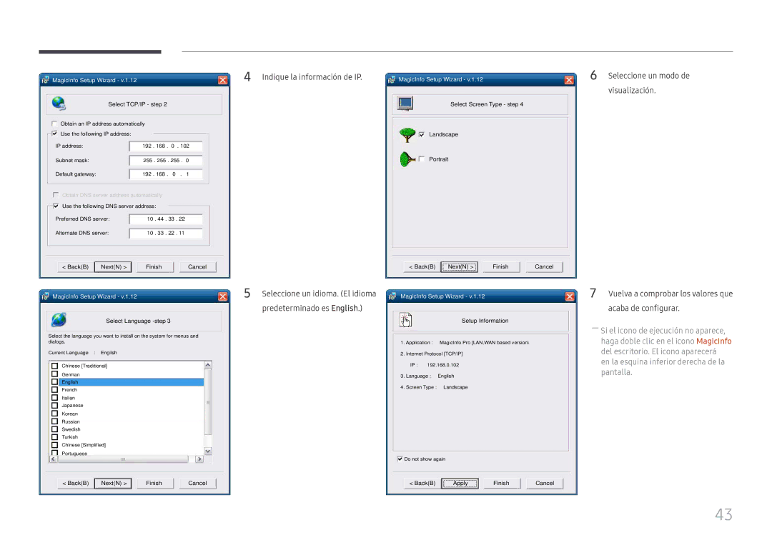 Samsung LH55UHFHLBB/EN manual Indique la información de IP, Select TCP/IP step 