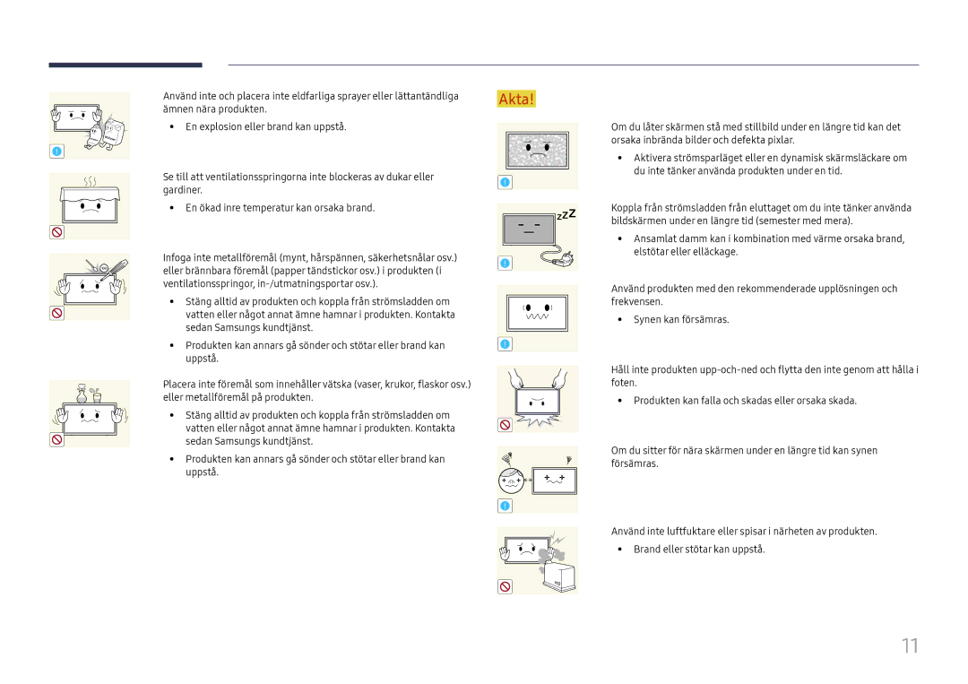 Samsung LH55UHFHLBB/EN, LH55UMHHLBB/EN manual Eller brännbara föremål papper tändstickor osv. i produkten 