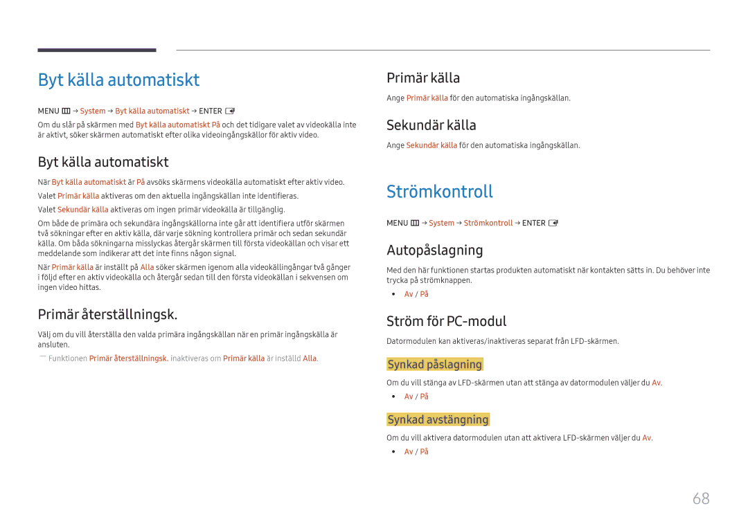 Samsung LH55UMHHLBB/EN, LH55UHFHLBB/EN manual Byt källa automatiskt, Strömkontroll 