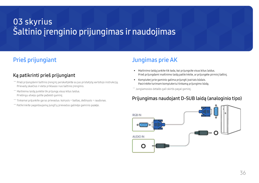 Samsung LH55UMHHLBB/EN manual Šaltinio įrenginio prijungimas ir naudojimas, Prieš prijungiant, Jungimas prie AK 