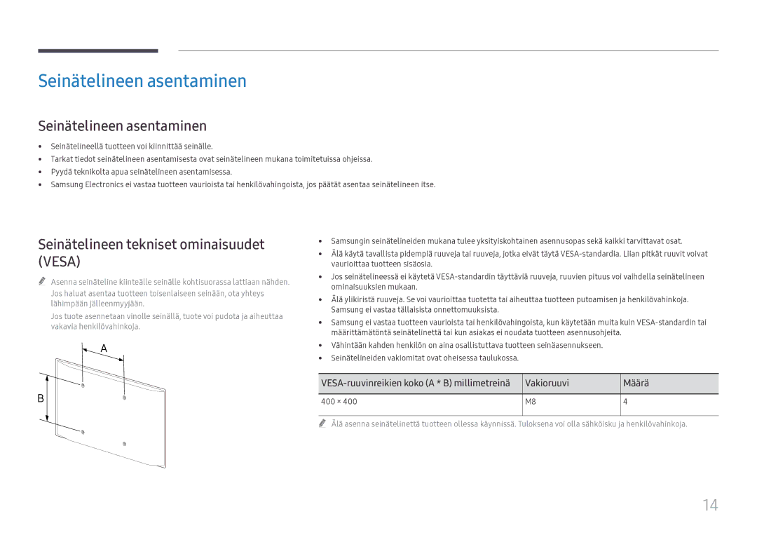 Samsung LH55WMHPTWC/EN manual Seinätelineen asentaminen, Seinätelineen tekniset ominaisuudet Vesa, Vakioruuvi Määrä, 400 × 