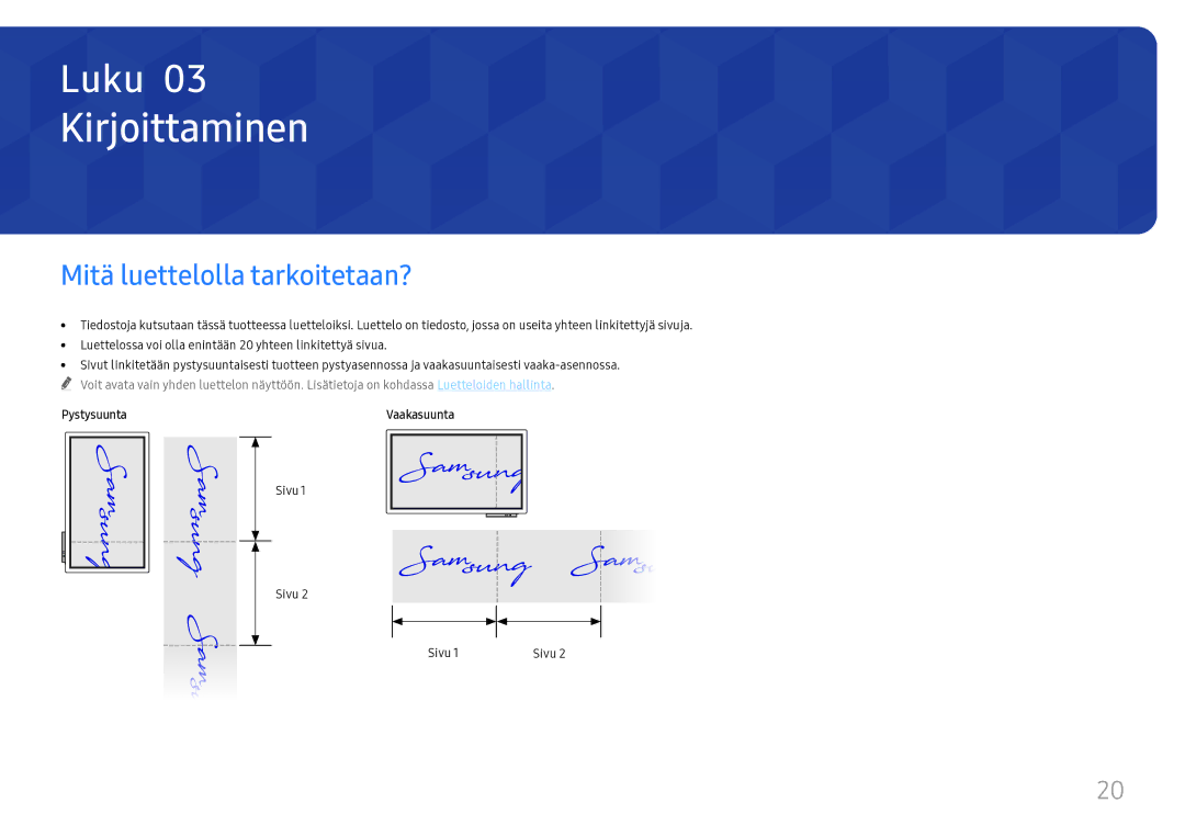 Samsung LH55WMHPTWC/EN manual Kirjoittaminen, Mitä luettelolla tarkoitetaan?, Pystysuunta, Sivu 