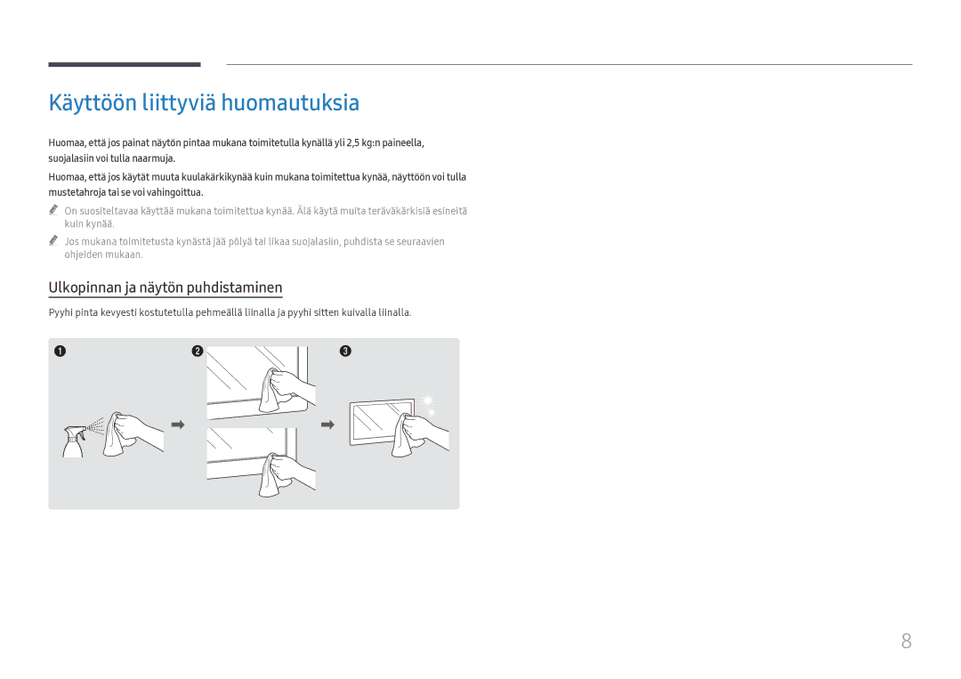 Samsung LH55WMHPTWC/EN manual Käyttöön liittyviä huomautuksia, Ulkopinnan ja näytön puhdistaminen 