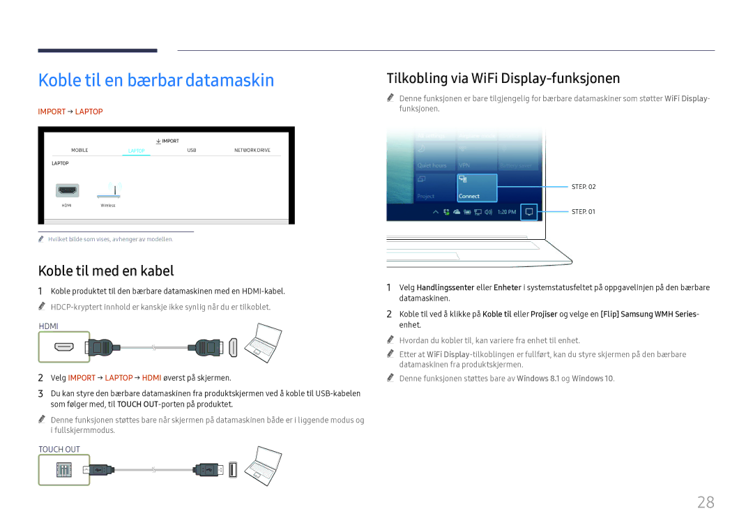 Samsung LH55WMHPTWC/EN Koble til en bærbar datamaskin, Koble til med en kabel, Tilkobling via WiFi Display-funksjonen 