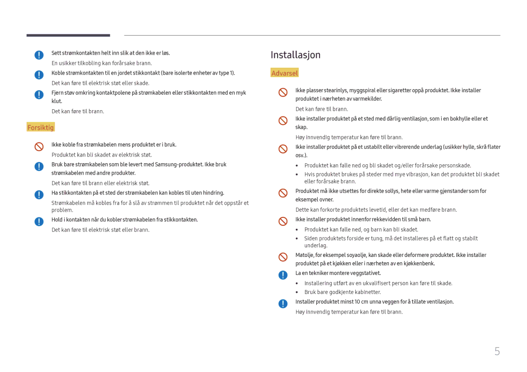 Samsung LH55WMHPTWC/EN manual Installasjon, Sett strømkontakten helt inn slik at den ikke er løs 