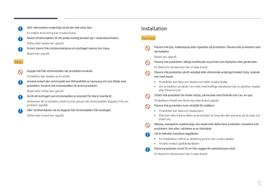 Samsung LH55WMHPTWC/EN manual Installation, Sätt i elkontakten ordentligt så att den inte sitter löst 