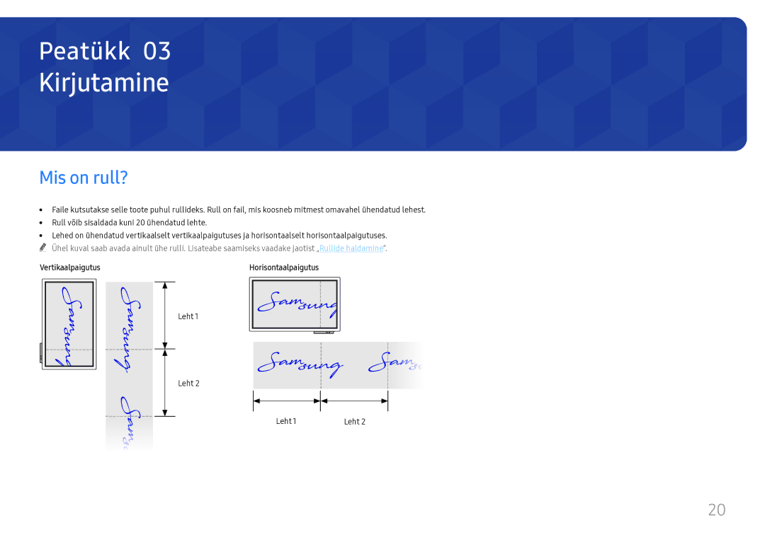 Samsung LH55WMHPTWC/EN manual Kirjutamine, Mis on rull?, Vertikaalpaigutus 