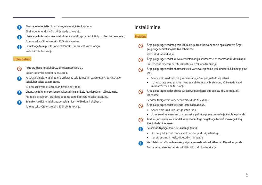 Samsung LH55WMHPTWC/EN manual Installimine, Ärge eraldage toitejuhet seadme kasutamise ajal 