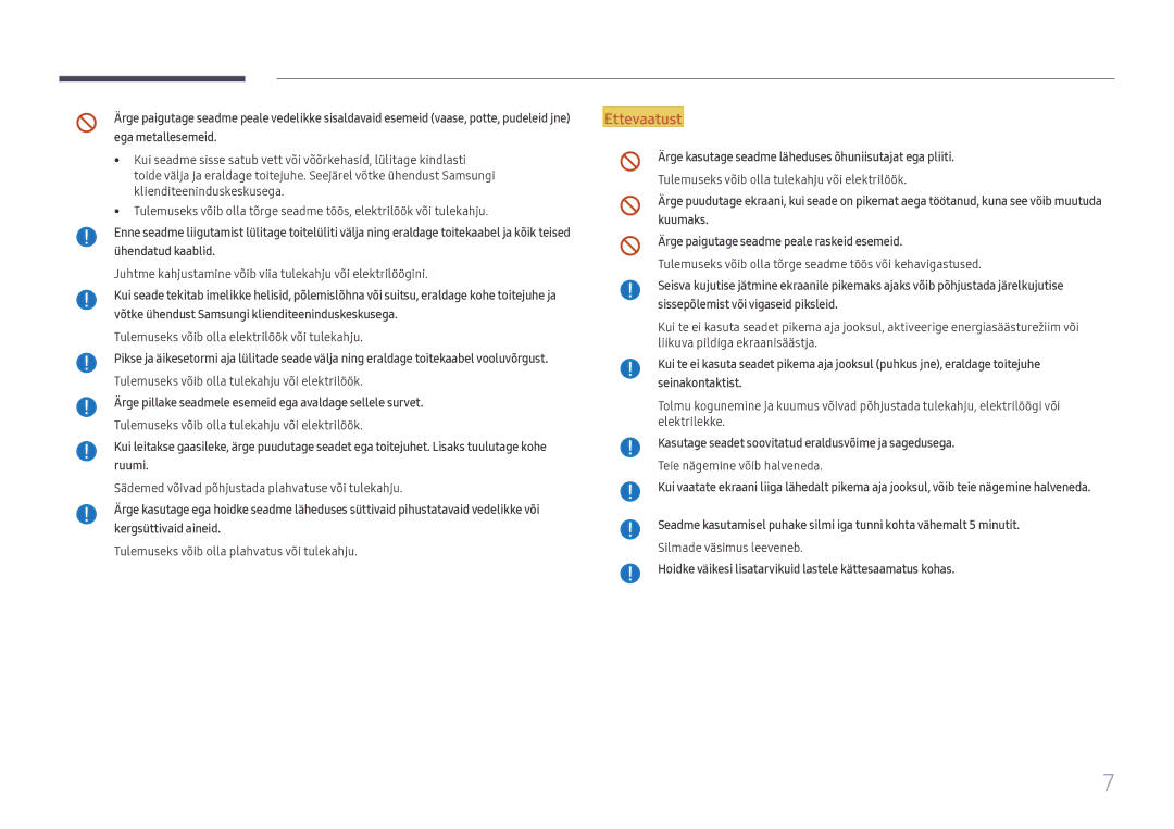 Samsung LH55WMHPTWC/EN manual Ärge pillake seadmele esemeid ega avaldage sellele survet 