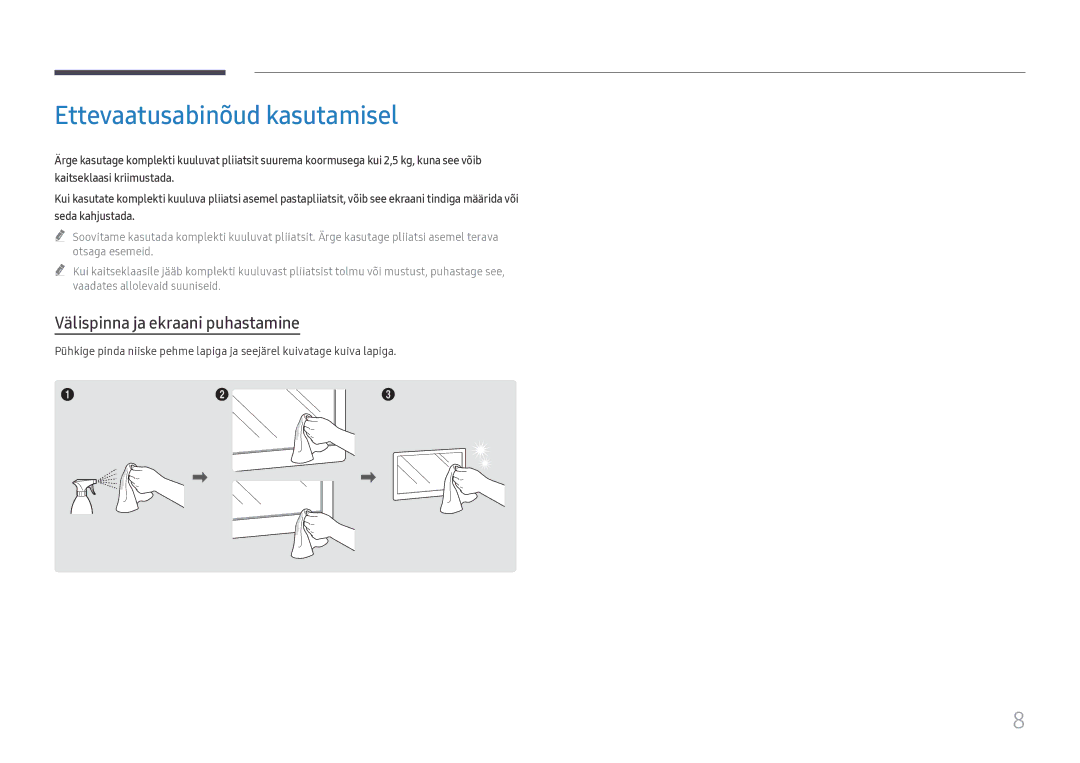 Samsung LH55WMHPTWC/EN manual Ettevaatusabinõud kasutamisel, Välispinna ja ekraani puhastamine 