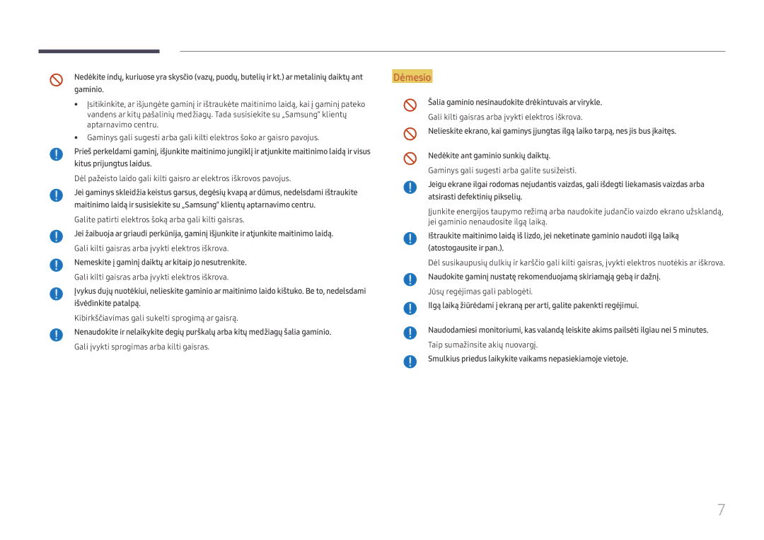 Samsung LH55WMHPTWC/EN manual Nemeskite į gaminį daiktų ar kitaip jo nesutrenkite 