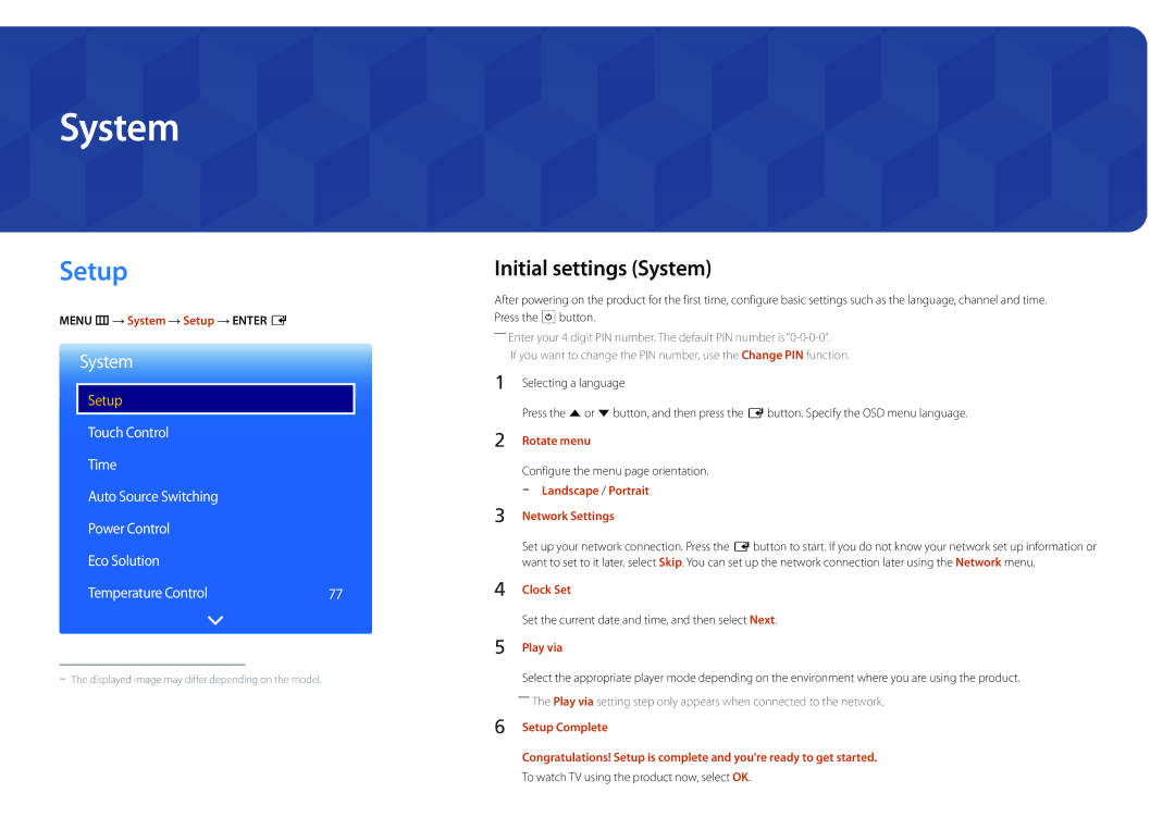 Samsung LH65DMDPLGC/XY, LH65DMDPLGC/EN, LH75DMDPLGC/EN, LH75DMDPLGC/NG, LH75DMDPLGC/UE Setup, Initial settings System 