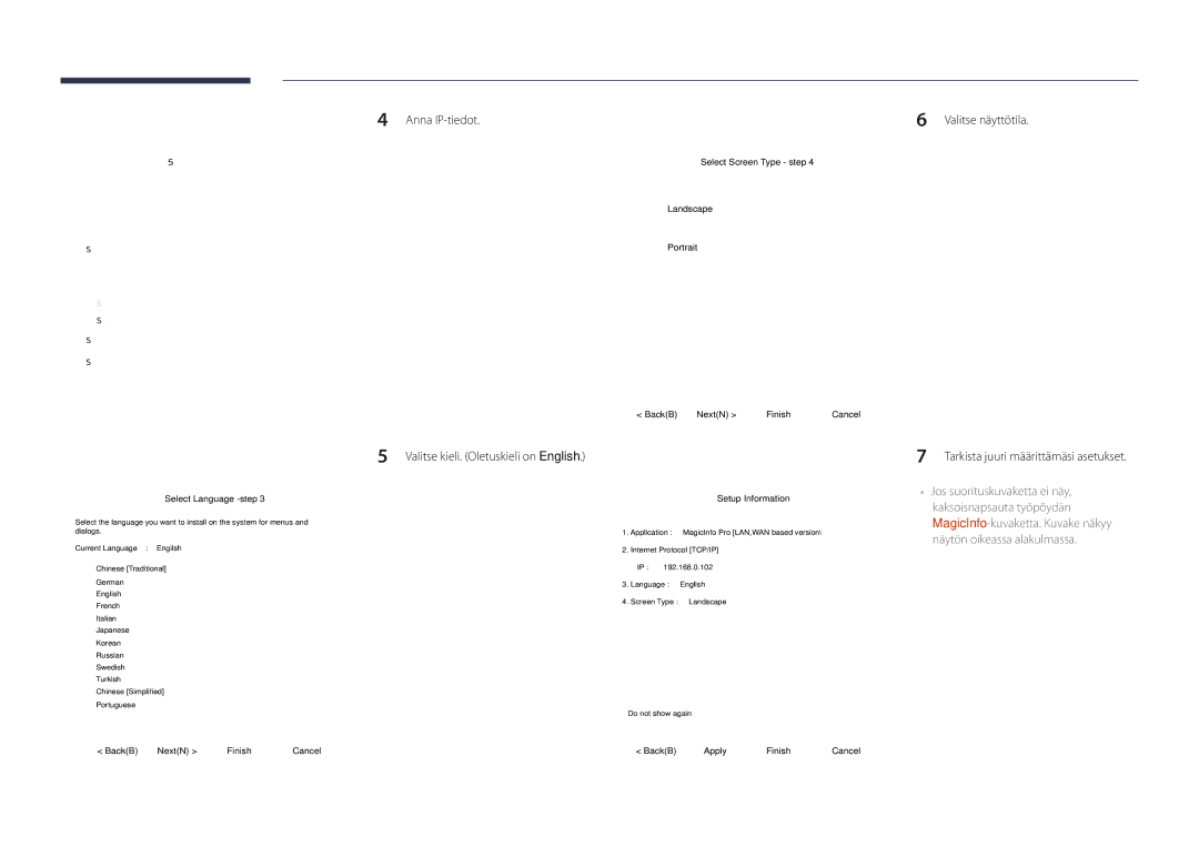 Samsung LH65DMDPLGC/EN, LH75DMDPLGC/EN manual Anna IP-tiedot Valitse kieli. Oletuskieli on English, Select TCP/IP step 