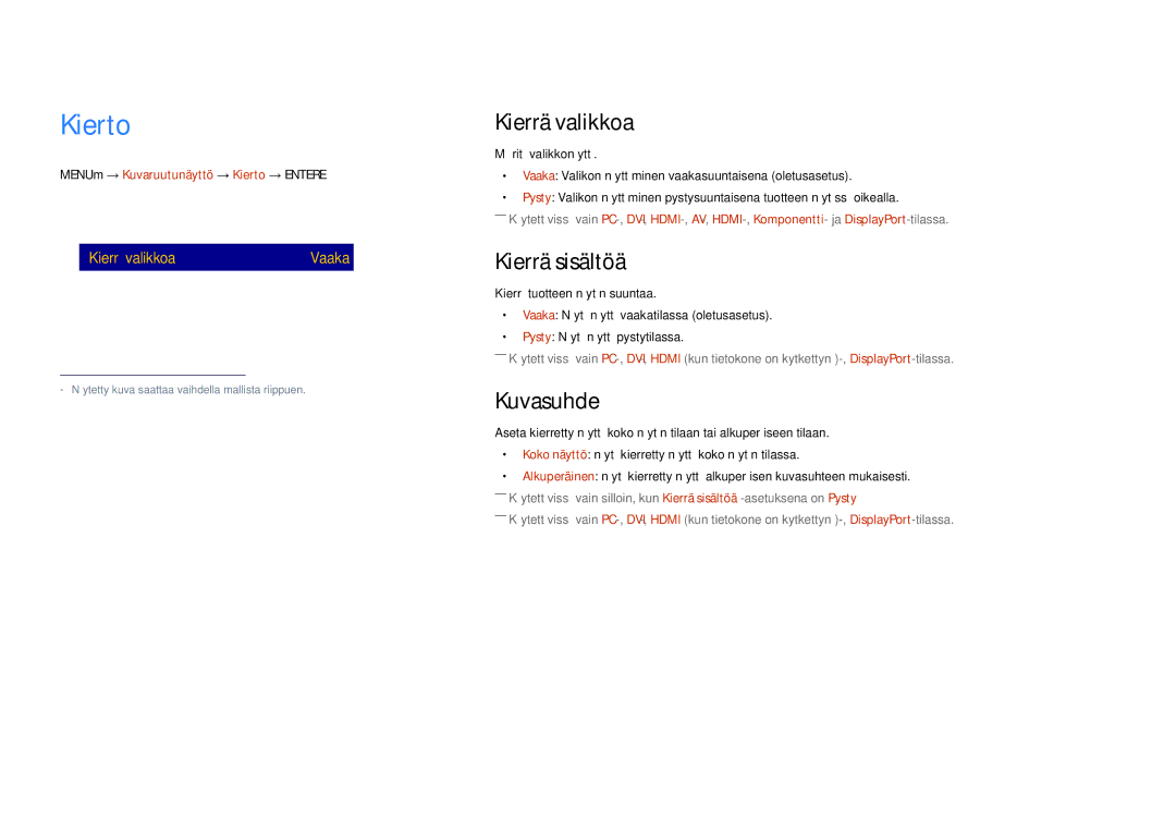 Samsung LH75DMDPLGC/EN, LH65DMDPLGC/EN manual Kierto, Kierrä valikkoa, Kierrä sisältöä, Kuvasuhde 