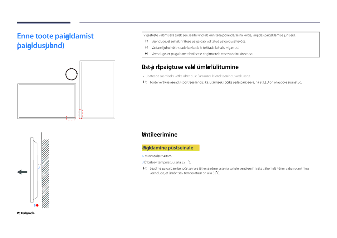 Samsung LH65DMDPLGC/EN manual Püst- ja rõhtpaigutuse vahel ümberlülitumine, Ventileerimine, Paigaldamine püstseinale 