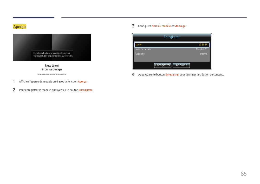 Samsung LH65DMEXTBC/EN manual Aperçu, Enregistrer, New town Interior design, Configurez Nom du modèle et Stockage 