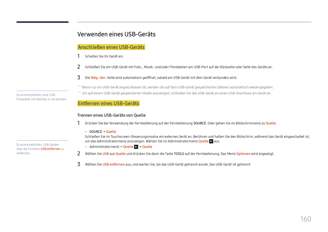 Samsung LH65DMEXTBC/EN manual 160, Verwenden eines USB-Geräts, Anschließen eines USB-Geräts, Entfernen eines USB-Geräts 