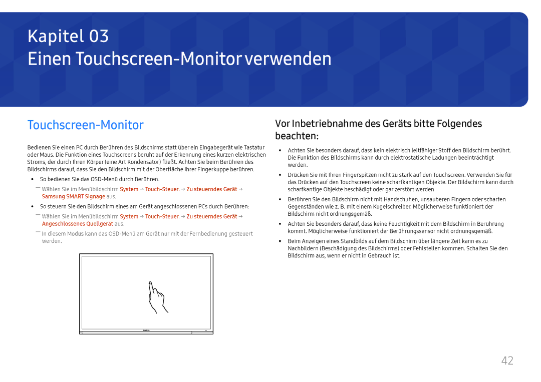 Samsung LH65DMEXTBC/EN manual Einen Touchscreen-Monitorverwenden, Vor Inbetriebnahme des Geräts bitte Folgendes beachten 