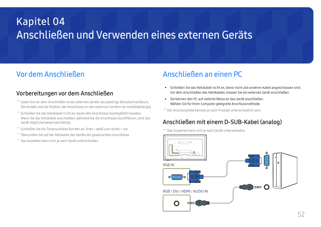 Samsung LH65DMEXTBC/EN manual Anschließen und Verwenden eines externen Geräts, Vor dem Anschließen, Anschließen an einen PC 