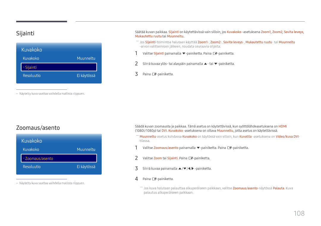 Samsung LH65DMEXTBC/EN manual 108, Sijainti, Zoomaus/asento, Kuvakoko Muunneltu, KuvakokoMuunneltu 